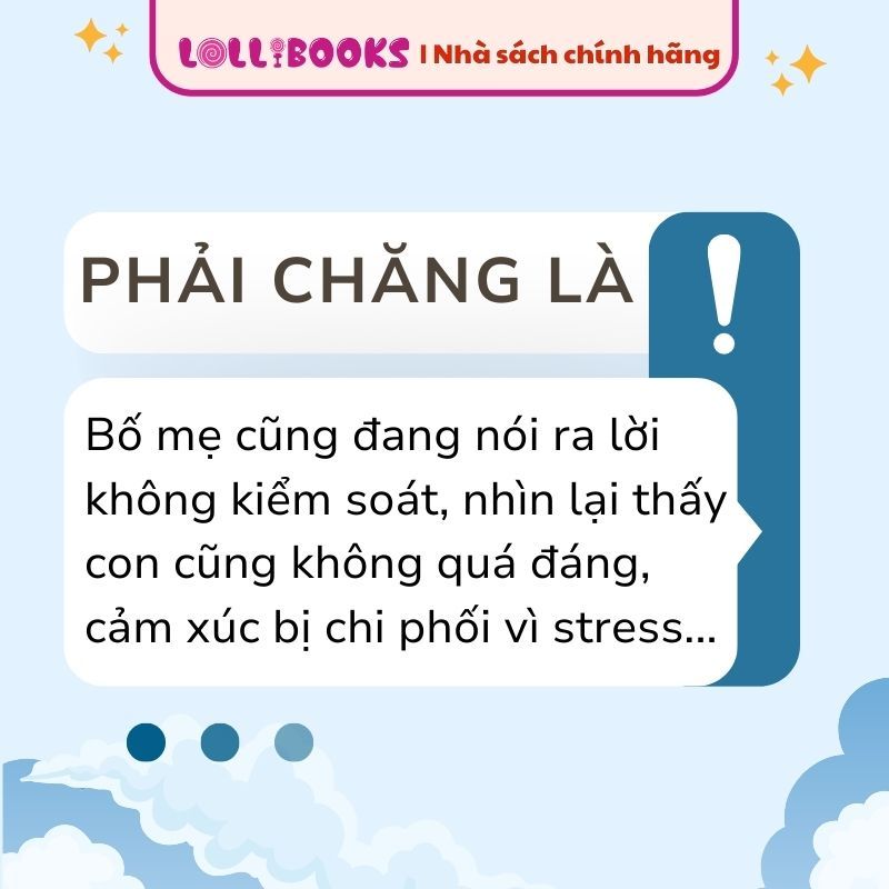Ảnh Sách ba mẹ tốt hơn người thầy tốt LOLLIBOOKS dạy cha mẹ giao tiếp không đòn roi, con hạnh phúc thông minh bìa cứng 3