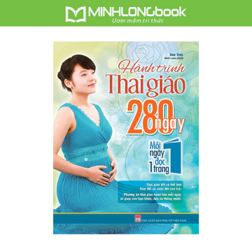 Sách: Hành Trình Thai Giáo 280 Ngày, Mỗi Ngày Đọc Một Trang