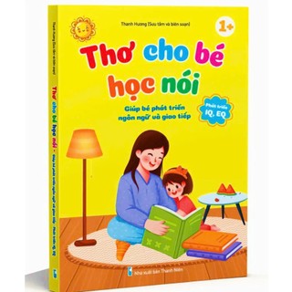 [Chuẩn NXB] Sách - Thơ cho bé học nói - Phát triển IQ, EQ (Bìa cứng)