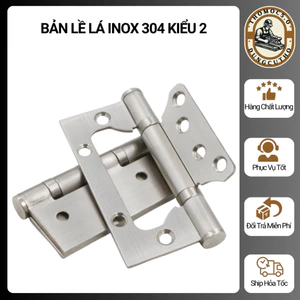 Bản Lề Lá - Bản Lề Cửa Gỗ INOX SUS 304, Dày 2.5mm - 3mm Cao Cấp - Không Gỉ, Chắc Chắn, Chịu Lực Tốt