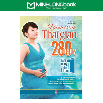 Sách: Hành Trình Thai Giáo, 280 Ngày, Mỗi Ngày Đọc Một Trang