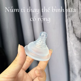Núm ti thay thế bình sữa cổ rộng/cổ hẹp