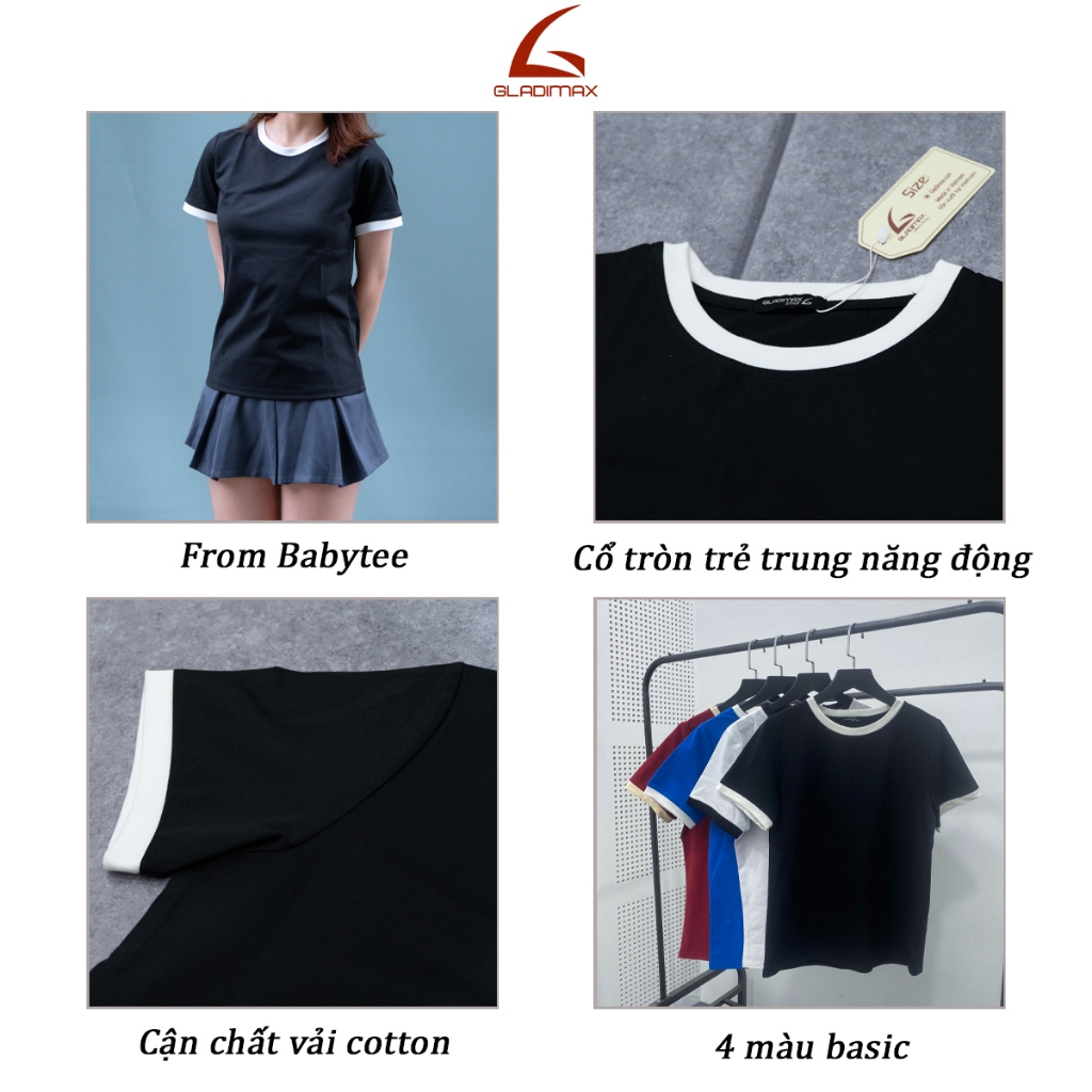 GLADIMAX Áo Thun Cổ Tròn Phối Cổ TS154 VẢI EM BÉ  l SỢI BÔNG MỸ KHÔNG TẠP CHẤT l T-shirt Nữ Cá Tính