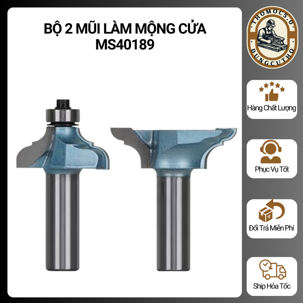 BỘ 2 MŨI SOI GỖ - MŨI PHAY GỖ LÀM MỘNG CỬA MS40189 [Thomoc5.0]