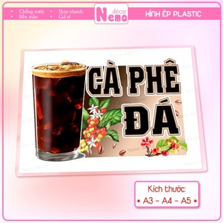 [Hình Ép Plastic] CÀ PHÊ, BẠC XỈU, CÀ PHÊ MUÔI, CÀ PHÊ MANG ĐI Trang Trí Quán Nước, Cà Phê, Trà Sữa, Quán Ăn.