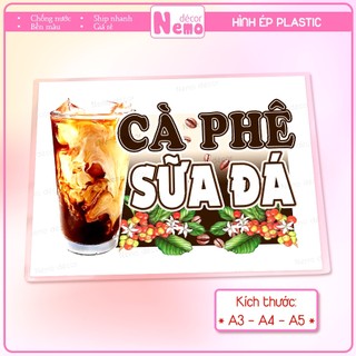 [Hình Ép Plastic] CÀ PHÊ, BẠC XỈU, CÀ PHÊ MUÔI, CÀ PHÊ MANG ĐI Trang Trí Quán Nước, Cà Phê, Trà Sữa, Quán Ăn.