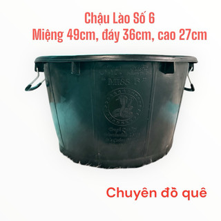 Thau chậu giặt ngâm mông Lào số 6 siêu bền độ bền 10 năm