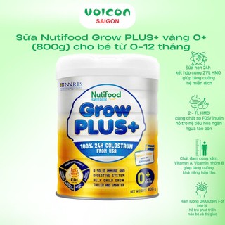 Sữa bột Nutifood Grow Plus+ Vàng (Sữa non) Tăng cường hệ miễn dịch cho bé Lon 800g