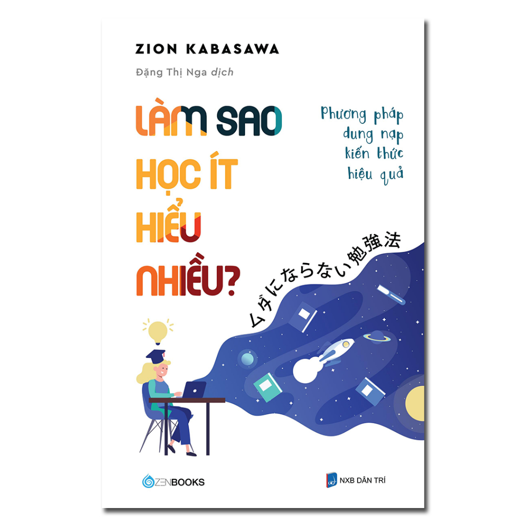 Combo Sách - Đọc Nhiều Nhớ Được Bao Nhiêu + Làm Sao Học Ít Hiểu Nhiều - Zion Kabawasa