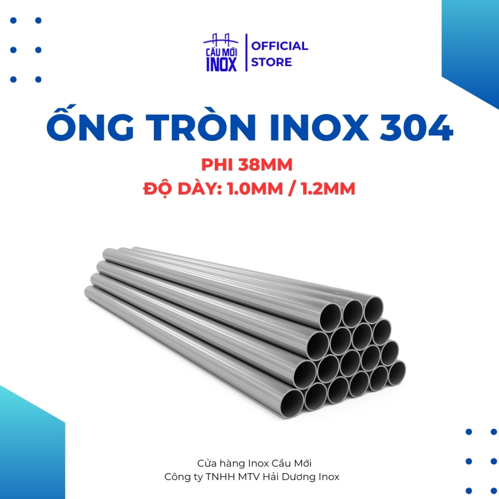 Ống Inox Tròn 304 phi 38.1 mm, Độ dày 1.0mm/1.2mm, Dài 0.5m/1m/1m2/1m5, chất lượng nhà máy
