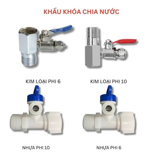 Khẩu Khoá Chia nước F6 F10 ( inox - nhựa ) - Khoá Cấp Nước Máy Lọc Nước F6 F10 - Ren 21