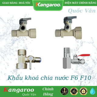 Khẩu Khoá Chia nước F6 F10 ( inox - nhựa ) - Khoá Cấp Nước Máy Lọc Nước F6 F10 - Ren 21