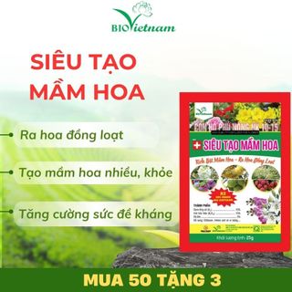 Phân bón sinh học SIÊU TẠO MẦM HOA 25g tạo mầm hoa khỏe, ra hoa đồng loạt, hạn chế rụng hoa với sức mạnh | BIO VIỆT NAM