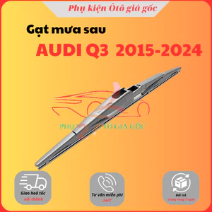 Chổi Gạt mưa sau xe, lưỡi gạt mưa sau xe Audi Q3 2012- 2024 chuẩn khít theo xe