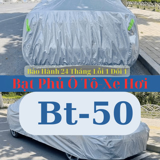 Bạt phủ ô tô Mazda BT50 cao cấp-Chống nắng, chống nóng 3 lớp bảo vệ xe
