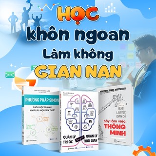 Combo Sách Học Khôn Ngoan - Làm Không Gian Nan: Phương Pháp Simon, Đừng Làm Việc Chăm Chỉ, Quản Lý Trí Óc