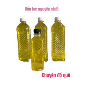 DẦU LẠC NGUYÊN CHẤT - ÉP THỦ CÔNG, TINH KHIẾT 100% CAM KẾT HOÀN TIỀN GẤP ĐÔI