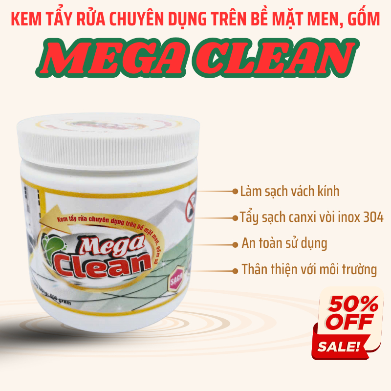 Kem Tẩy Rửa Mega Clean 500ml – Chuyên Dụng Cho Men, Gốm Sứ, Đá Hoa ...