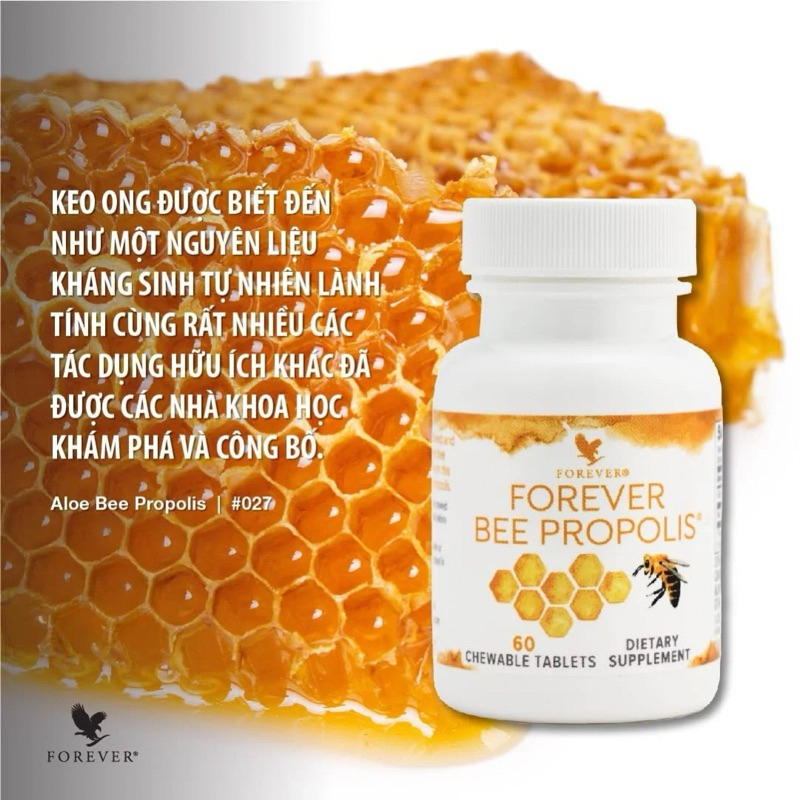 VIÊN KEO ONG – Forever Bee Propolis 027Flp. Hỗ Trợ Sức Đề Kháng, Viêm Họng, Đường Hô Hấp. 60v/lọ