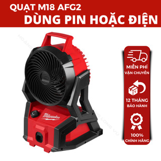 Quạt Milwaukee M18 AFG2 quạt dùng pin | Dùng điện công suất lớn hoạt động liên tục 13h M18 AFG2-0