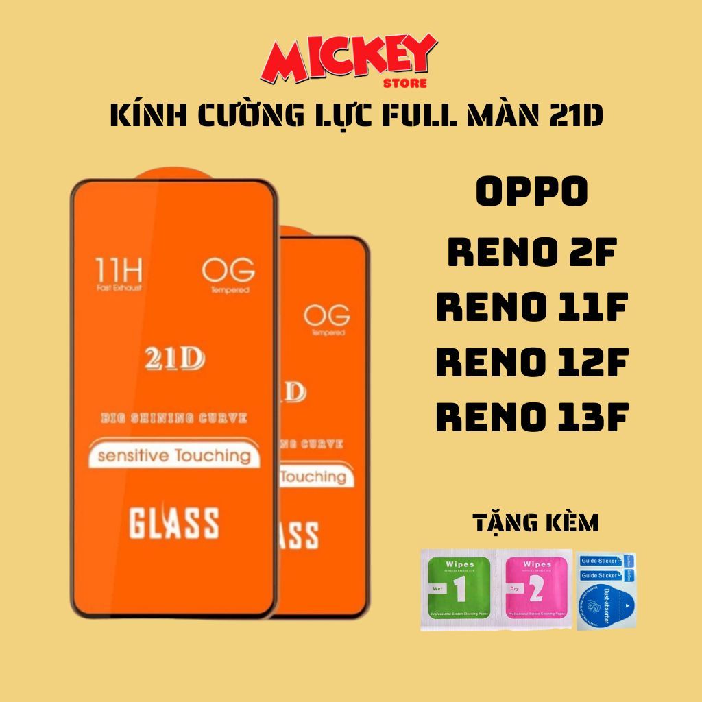 Kính cường lực full màn 21D cho OPPO Reno2F Reno11F Reno12F Reno13F hạn chế bám vân tay
