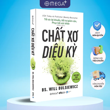 Sách Chất Xơ Diệu Kỳ: Tối Ưu Lợi Khuẩn, Hỗ Trợ Giảm Cân, Phục Hồi Sức Khỏe (Alpha Books)
