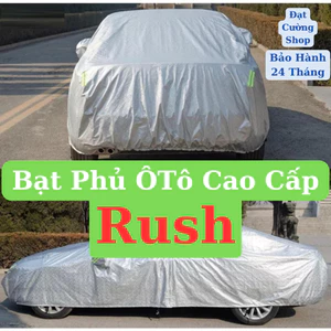 Bạt phủ toàn xe Toyota Rush cao cấp-Chống nắng, chống nóng 3 lớp bảo vệ xe