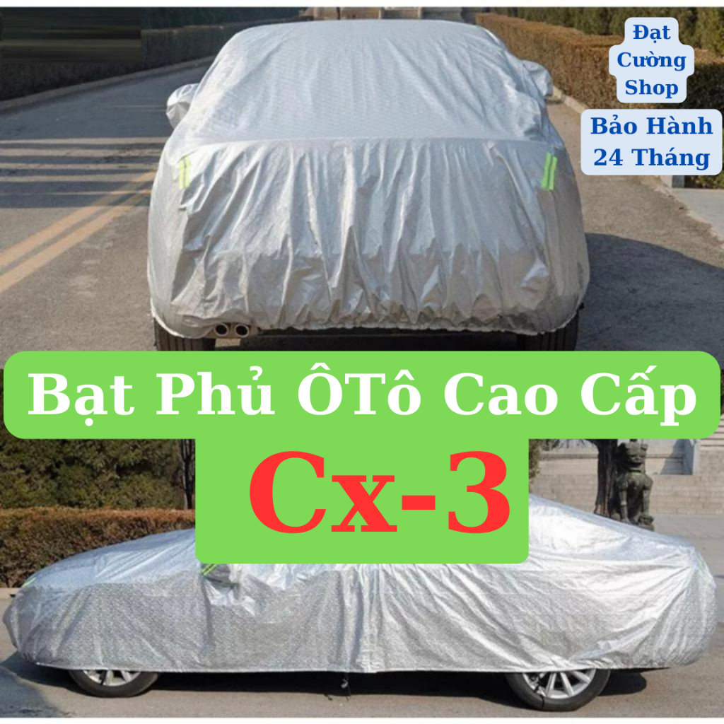 Bạt phủ ô tô Mazda CX3 cao cấp-Chống nắng, chống nóng 3 lớp bảo vệ xe