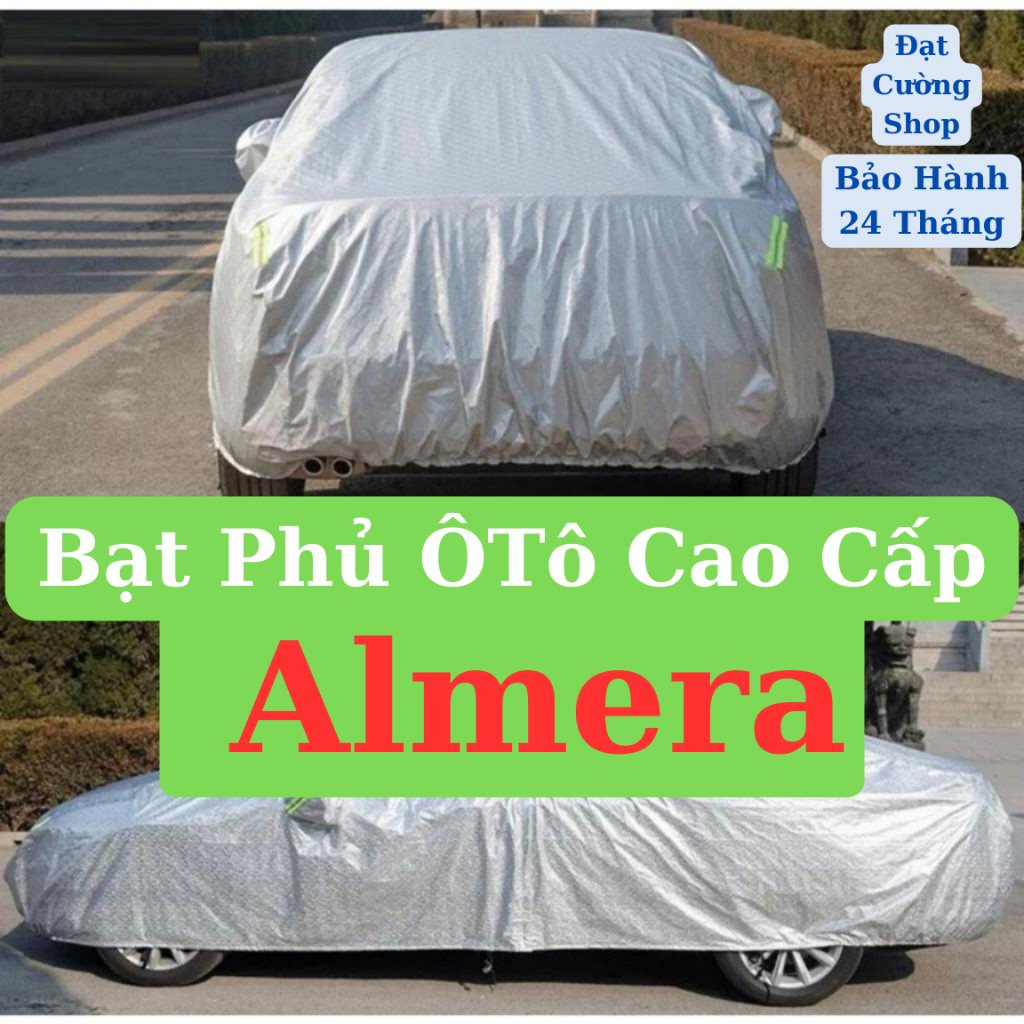 Bạt phủ toàn xe Nissan Almera cao cấp-Chống nắng, chống nóng 3 lớp bảo vệ xe