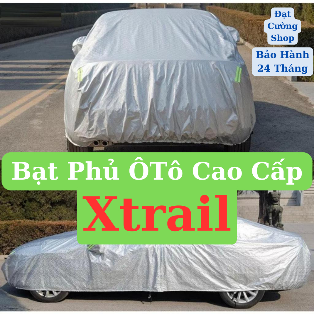 Bạt phủ ô tô Nissan xtrail cao cấp-Chống nắng, chống nóng 3 lớp bảo vệ xe