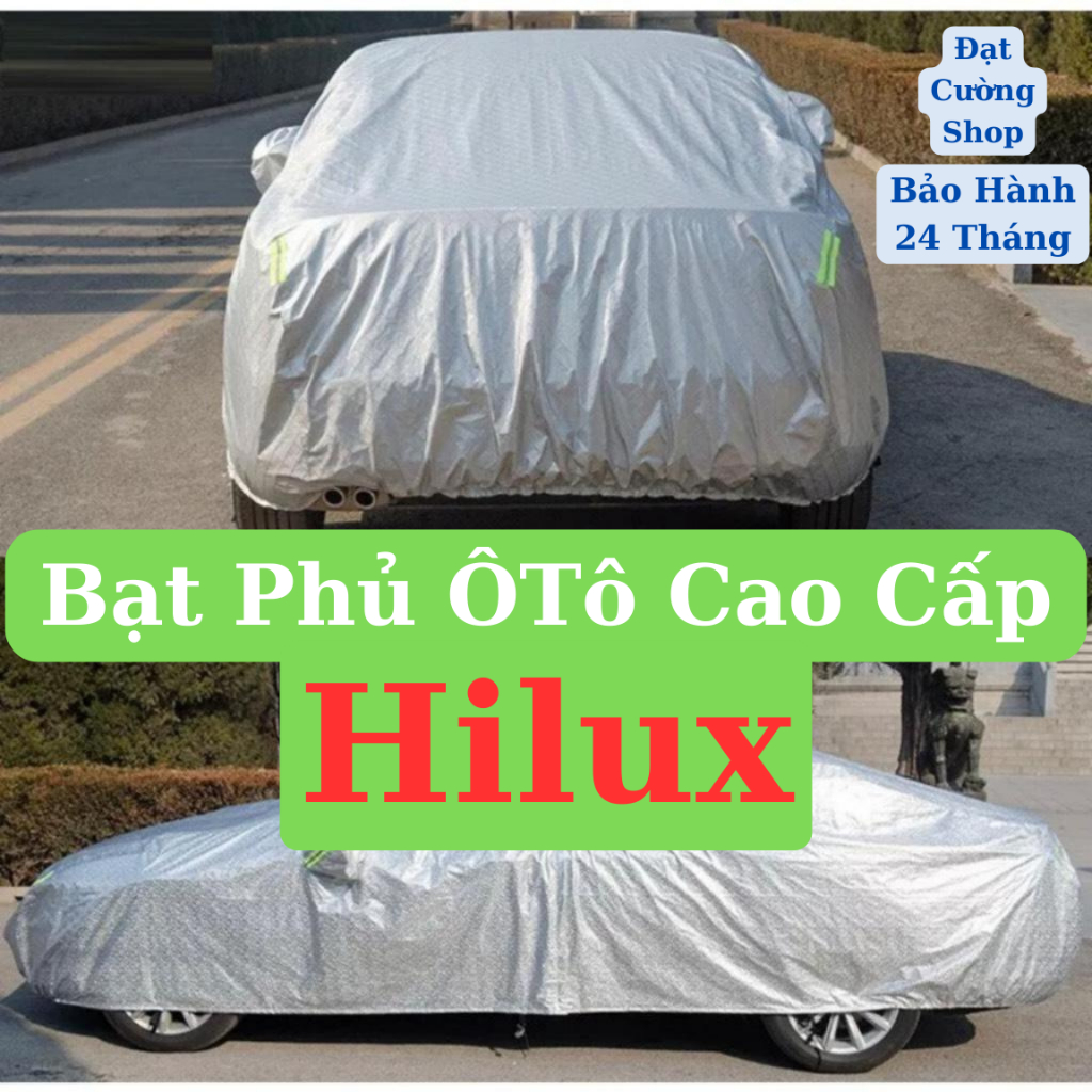 Bạt Phủ toàn xe ô tô Toyota Hilux cao cấp-Chống nắng, chống nóng 3 lớp bảo vệ xe