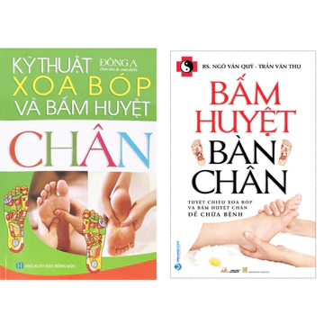 Sách - Kỹ Thuật Xoa Bóp Và Bấm Huyệt Chân (QB) - Bấm Huyệt Bàn Chân (Văn Lang)