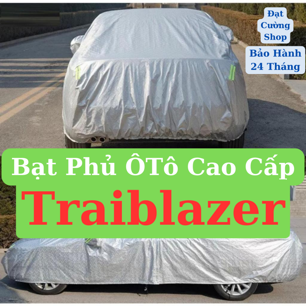 Bạt phủ ô tô Chevrolet Traiblazer Cao Cấp-Cách nhiệt 3 lớp tráng nhôm
