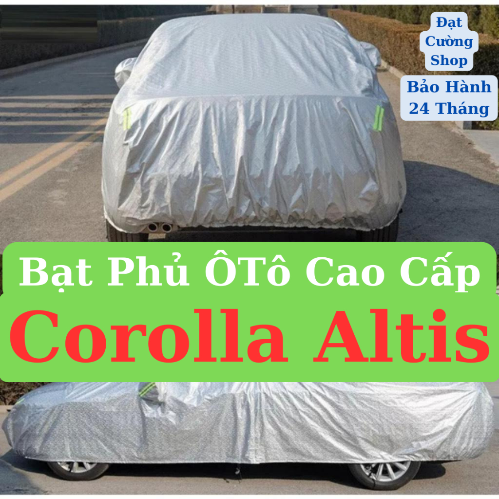 Bạt phủ toàn xe ô tô Toyota Altis cao cấp-Chống nắng, chống nóng 3 lớp bảo vệ xe