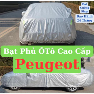 Bạt xe Peugeot chống nắng – Dù Oxford 3 lớp bền bỉ, bảo vệ xe tối ưu 208, 3008, 5008, 508 Bạt VIP
