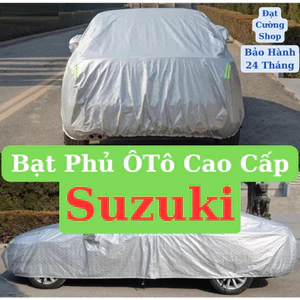 Bạt phủ ô tô Suzuki chống bụi – Dù 3 lớp Oxford cao cấp, bảo vệ xe bền lâu Bạt VIP