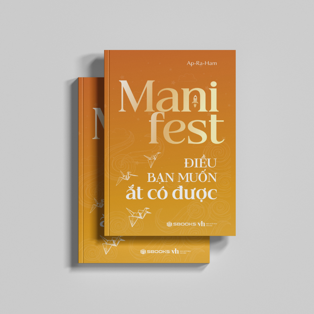 Sách - Manifest - Điều Bạn Muốn Ắt Có Được - Sbooks