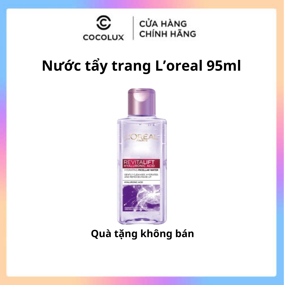 [Hàng tặng không bán] Nước Tẩy Trang Loreal Căng Mịn Da Làm Sạch Cấp Ẩm Revitalift Hyaluronic Acid Micellar Water 95ml
