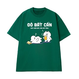 Áo Thun Nhậu Hài Hước NGỐ TEE Đô Bất Cần - Say Hôm Nay Mai Rồi Tính Chất Vải Cotton 100 Thoáng Mát