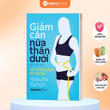 Sách Giảm Cân Nửa Thân Dưới - Để Chân Gọn Eo Thon (Medinsights)
