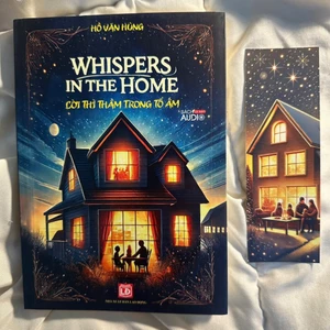 Sách Song Ngữ Lời Thì Thầm Trong Tổ Ấm - Whispers In The Home - Chính Hãng + Mã File Nghe