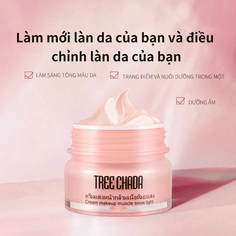 Kem Nền Trang Điểm Thần Thánh Tree Chada Cream Makeup Snow Light Kem Lười Thái Lan Tạo Hiệu Ứng Căng Bóng, Cấp Ẩm 50g