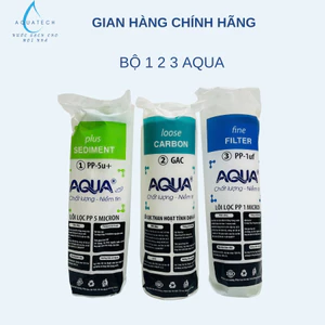 Bộ 3 lõi lọc nước 1,2,3 AQUA Chính hãng, sử dụng tất cả máy lọc nước Kangaroo, Karofi, Sunhouse, Aqua…