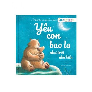 Sách - Bộ Truyện đọc cho bé - Yêu con lâu dài và mãi mãi, yêu con bao la như trời như biển, Bên con cả mùa giáng sinh