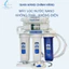 Máy lọc nước NANO AQUA - Không Điện ,Không Nước Thải. 8 9 10 Bảo hành chính hãng