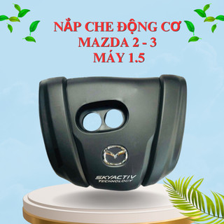 Nắp che động cơ Mazda 2, Mazda 3 máy 1.5 ( Mã : PE5S18110 )