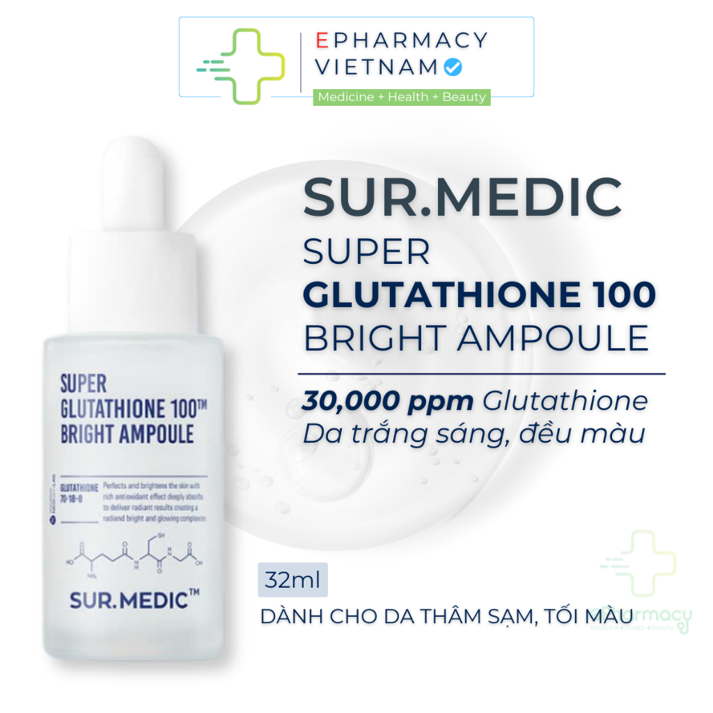 Tinh Chất SUR.MEDIC Super Glutathione 100 Bright Ampoule Dưỡng Da Trắng  Sáng 32ml
