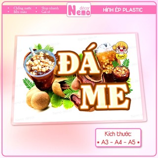 Tranh Trang Trí Quán, Hình Ép Plastic ĐÁ ME Decor Quán Nước, Cà Phê, Trà Sữa - Size A3, A4, A5.