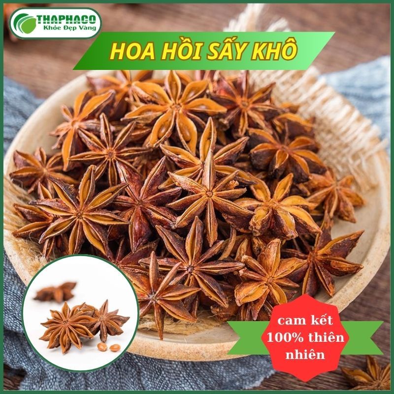 Hoa hồi sấy khô - Hàng sạch thơm cao cấp - Chính hãng của Thảo Dược THAPHACO