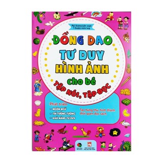 Sách Đồng Dao Tư Duy Hình Ảnh Cho Bé, Tập Đọc Tập Nói - Đại Mai Books